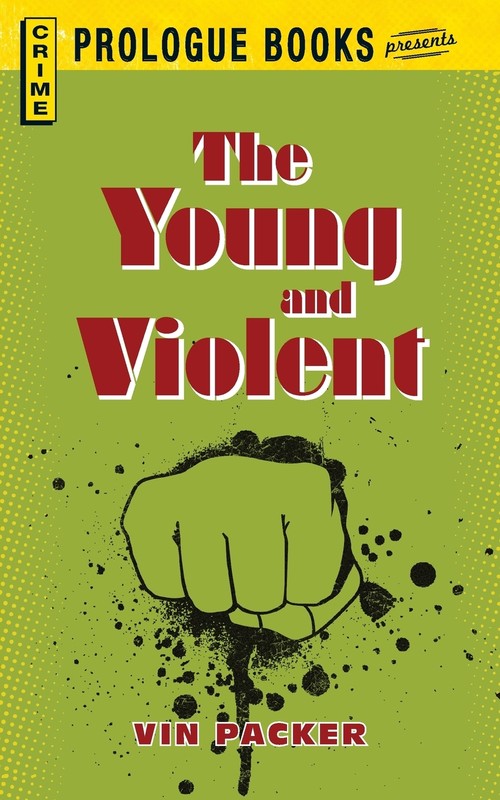 The Young and Violent
