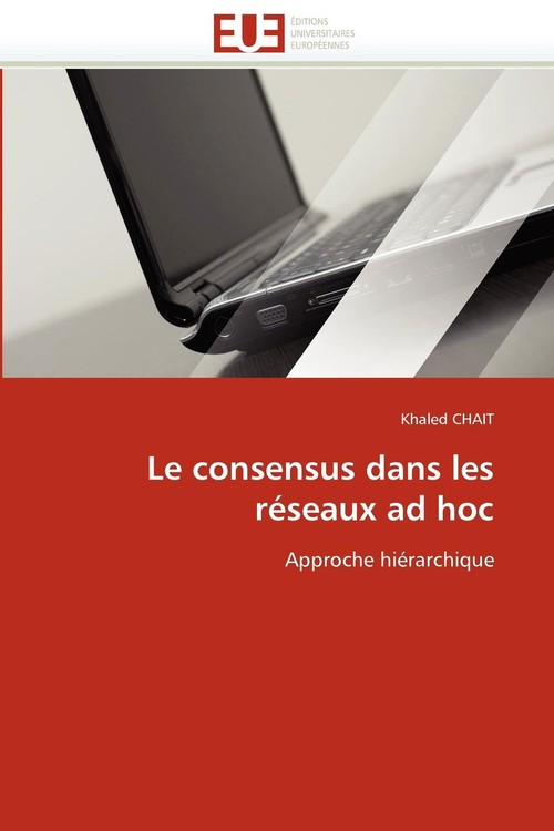 Le consensus dans les réseaux ad hoc