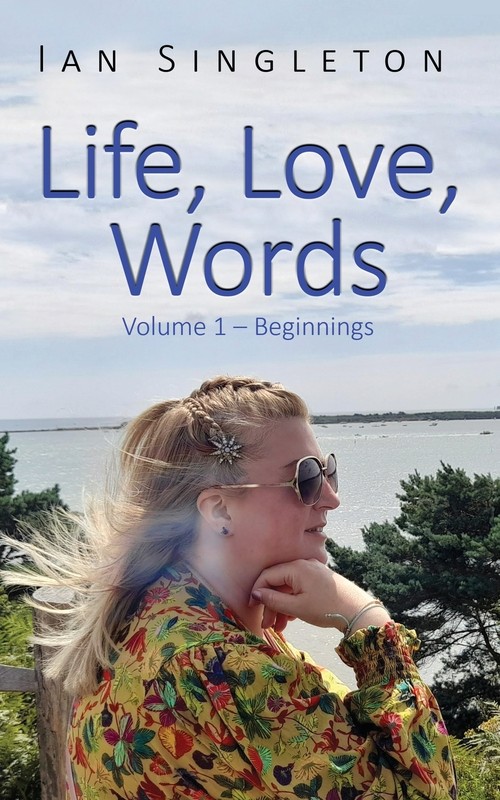Life, Love, Words