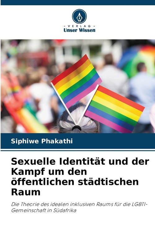 Sexuelle Identität und der Kampf um den öffentlichen städtischen Raum