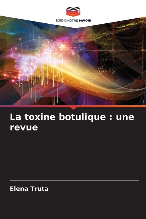 La toxine botulique