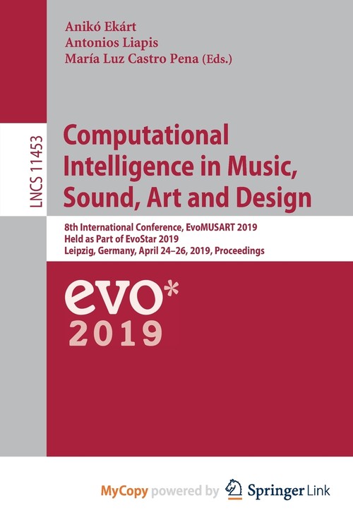 Computational Intelligence in Music, Sound, Art and Design