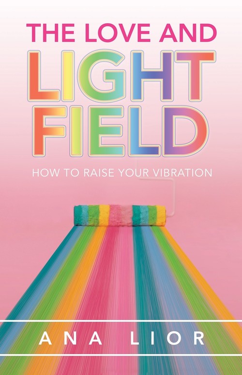 The Love and Light Field