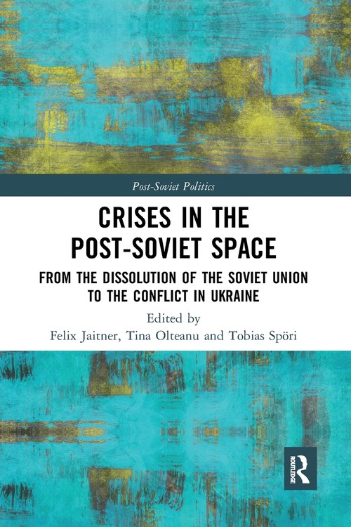 Crises in the Post‐Soviet Space