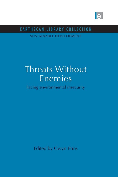 Threats Without Enemies