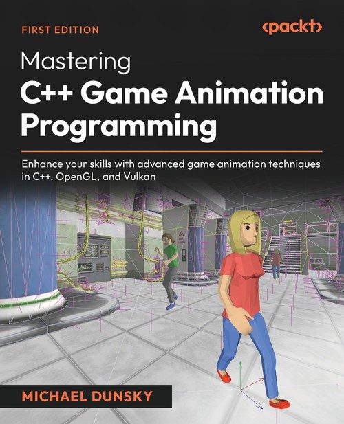 Mastering C++ Game Animation Programming