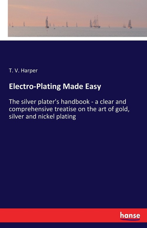 Electro-Plating Made Easy