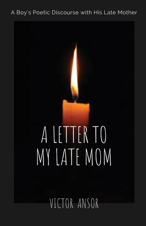 A LETTER TO MY LATE MOM