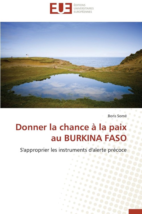 Donner la chance à la paix au burkina faso
