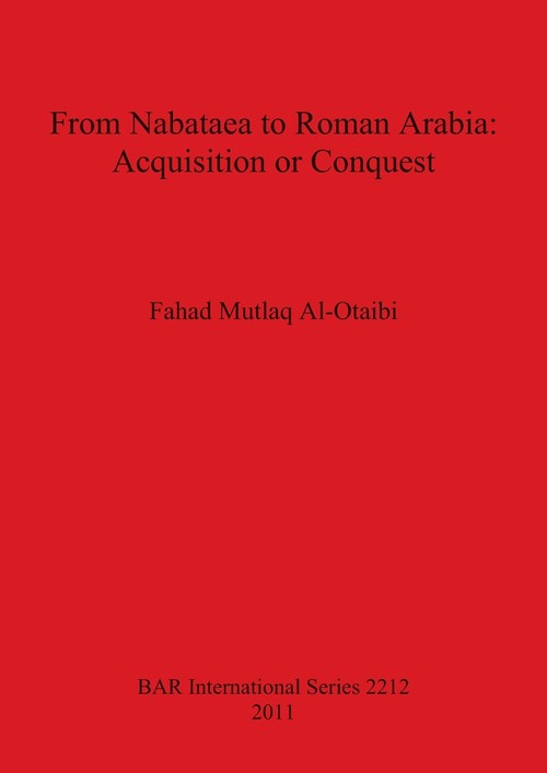 From Nabataea to Roman Arabia