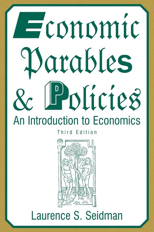Economic Parables and Policies