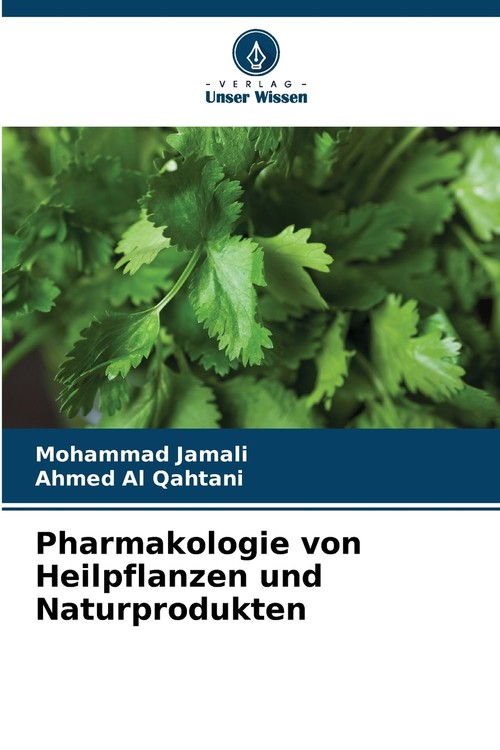 Pharmakologie von Heilpflanzen und Naturprodukten