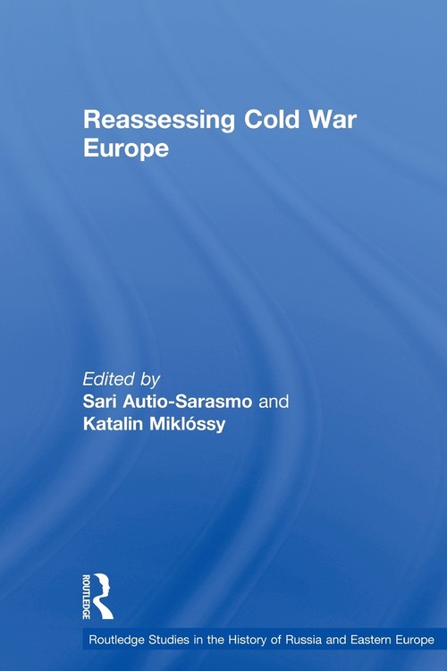 Reassessing Cold War Europe