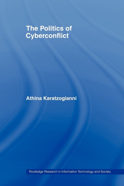 The Politics of Cyberconflict