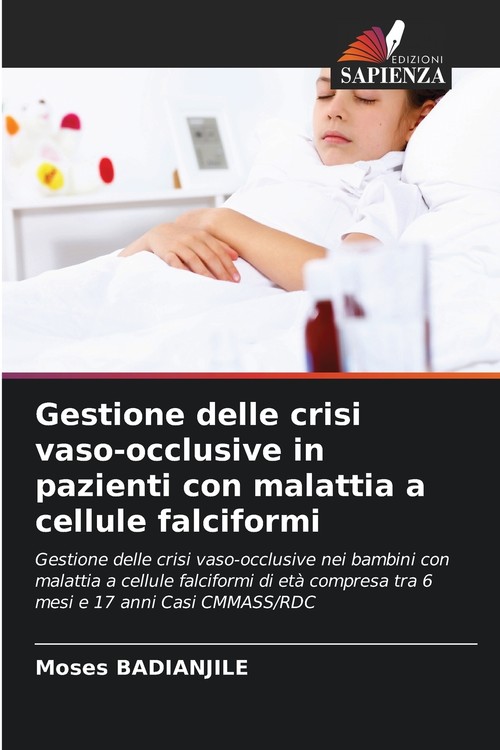 Gestione delle crisi vaso-occlusive in pazienti con malattia a cellule falciformi