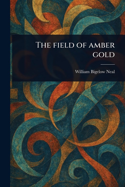 The Field of Amber Gold