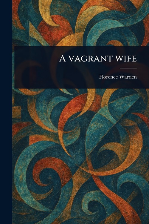 A Vagrant Wife