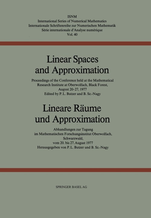 Linear Spaces and Approximation / Lineare Räume und Approximation