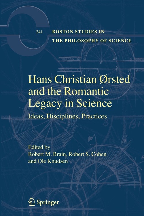 Hans Christian Ørsted and the Romantic Legacy in Science