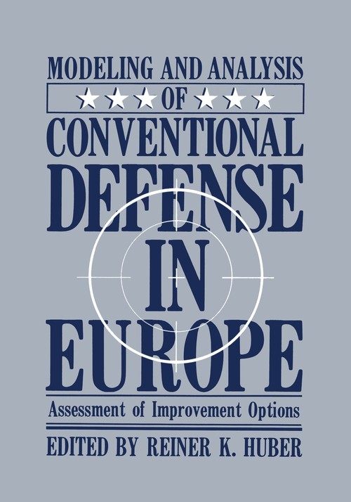 Modeling and Analysis of Conventional Defense in Europe