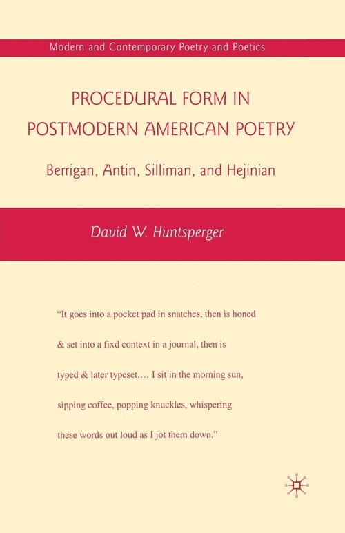 Procedural Form in Postmodern American Poetry