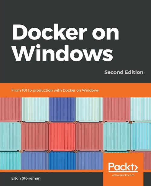 Docker on Windows - Second Edition