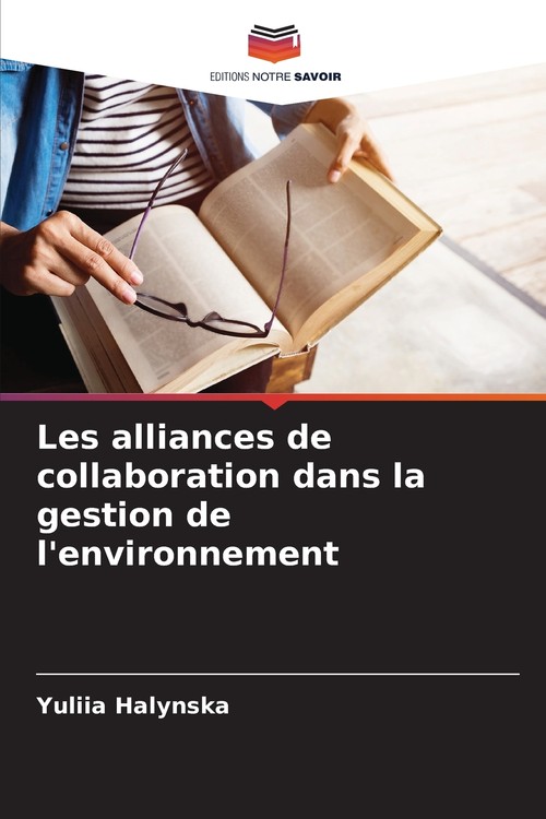 Les alliances de collaboration dans la gestion de l'environnement