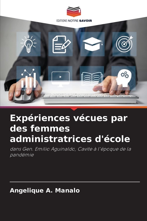 Expériences vécues par des femmes administratrices d'école