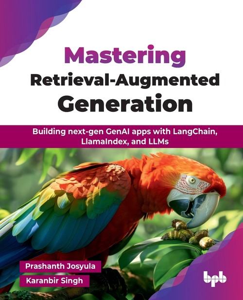 Mastering Retrieval-Augmented Generation