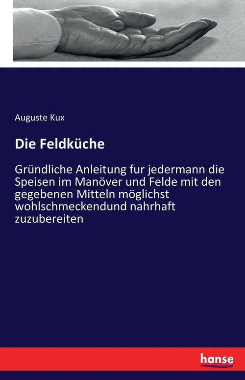 Die Feldküche