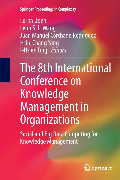 The 8th International Conference on Knowledge Management in Organizations