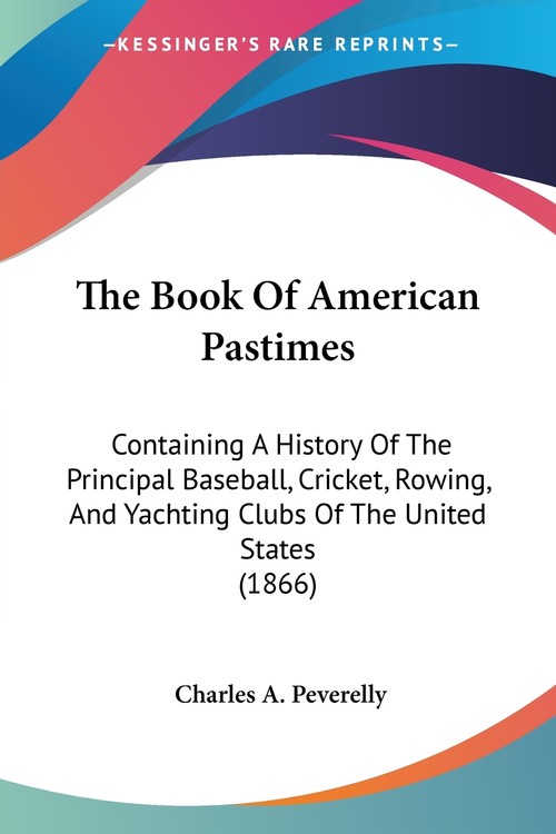 The Book Of American Pastimes