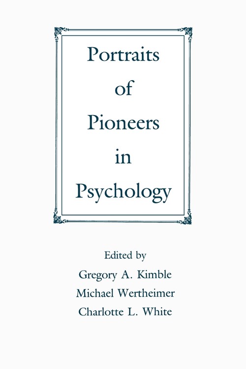 Portraits of Pioneers in Psychology