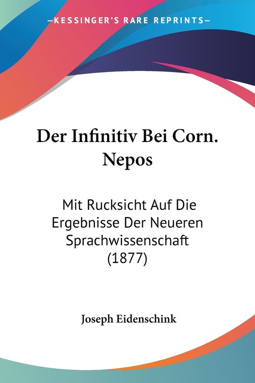 Der Infinitiv Bei Corn. Nepos
