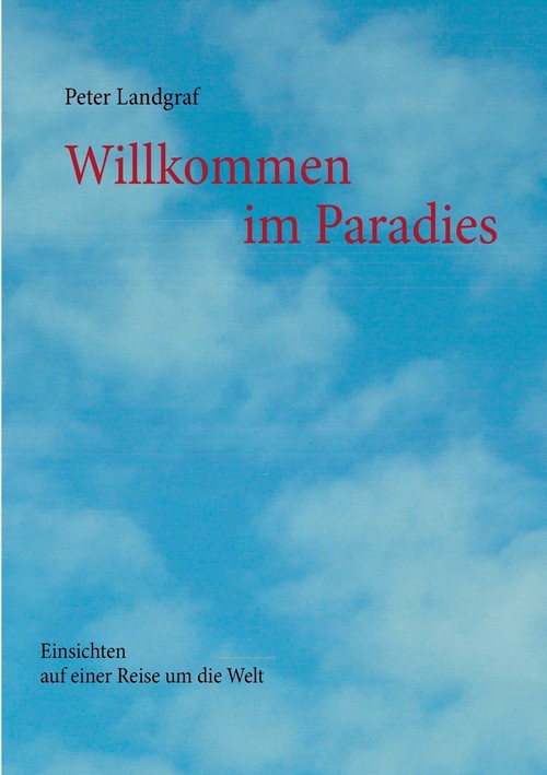 Willkommen im Paradies