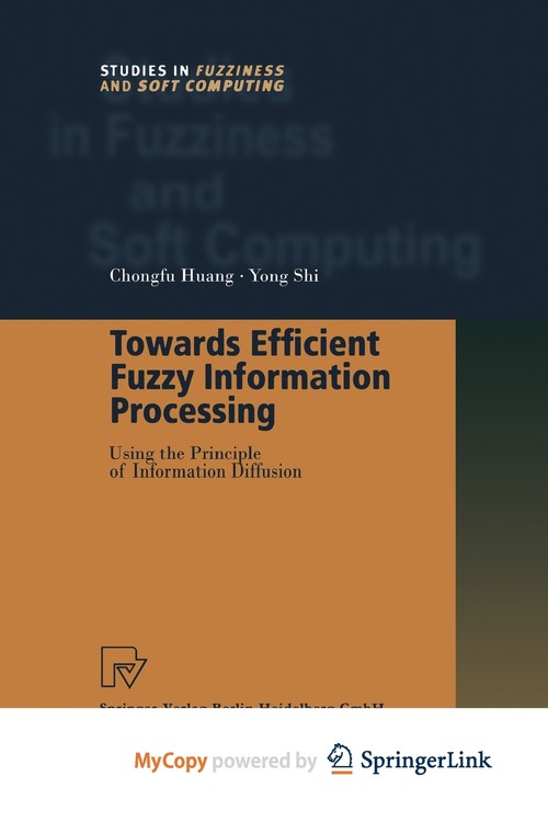 Towards Efficient Fuzzy Information Processing