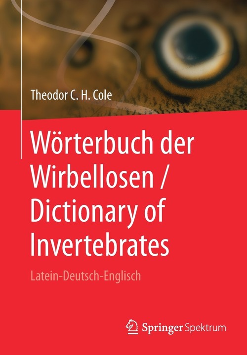Wörterbuch der Wirbellosen / Dictionary of Invertebrates