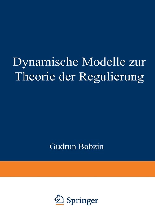 Dynamische Modelle Zur Theorie Der Regulierung