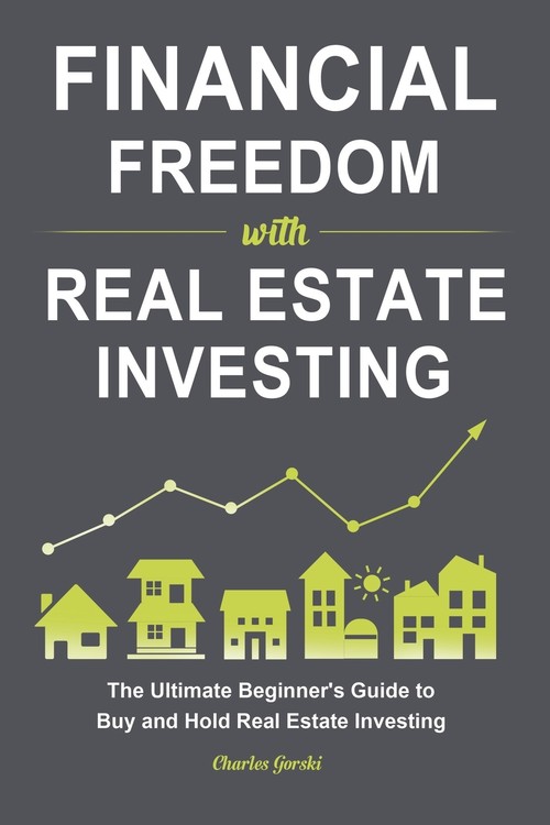 Financial Freedom with Real Estate Investing