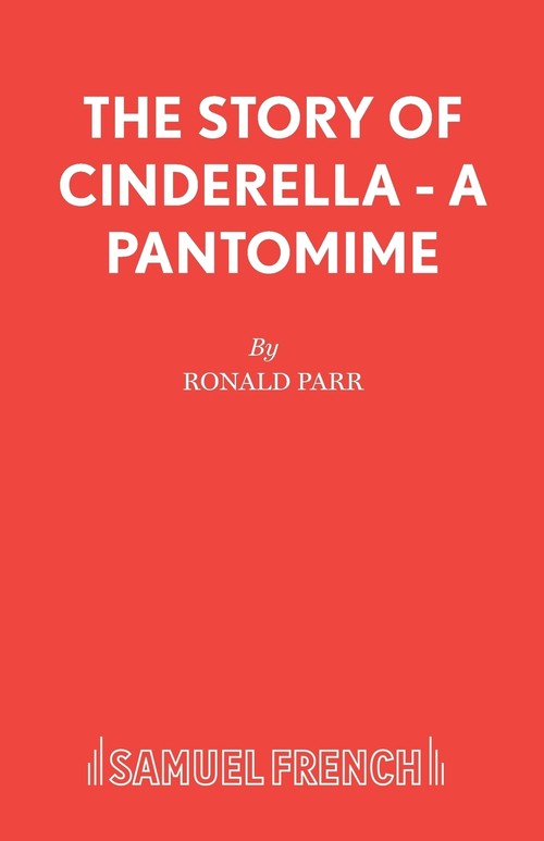 The Story of Cinderella - A Pantomime