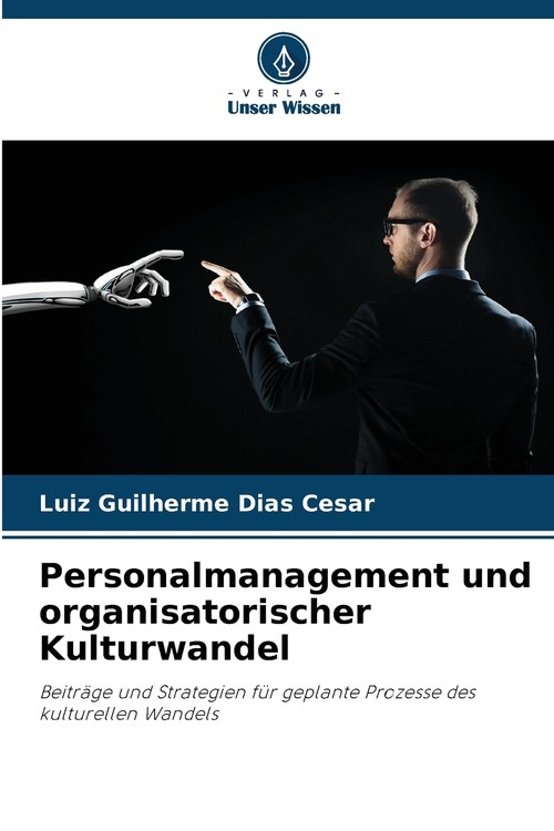 Personalmanagement und organisatorischer Kulturwandel