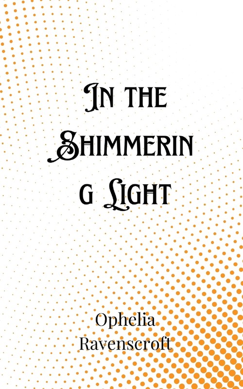 In the Shimmering Light