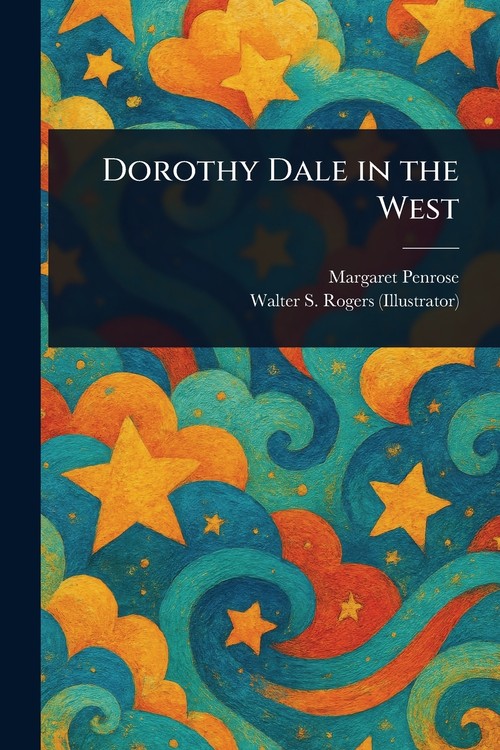 Dorothy Dale in the West