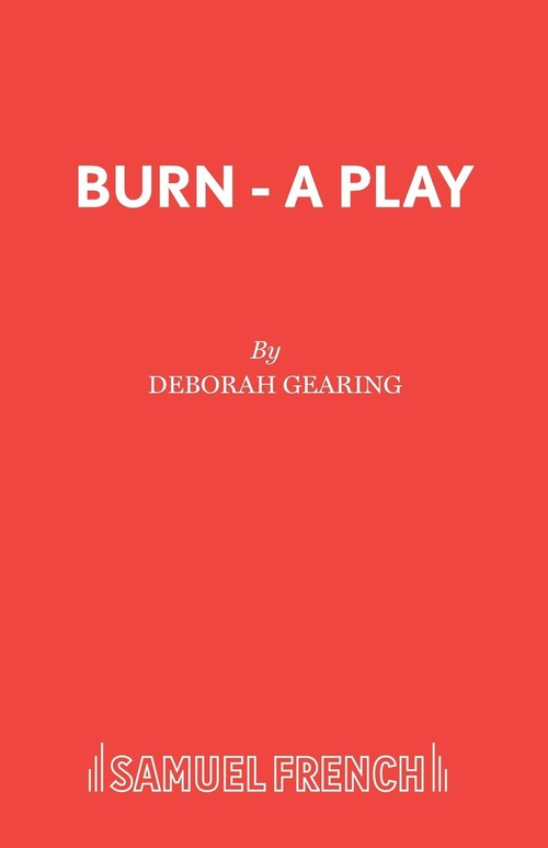 Burn - A Play