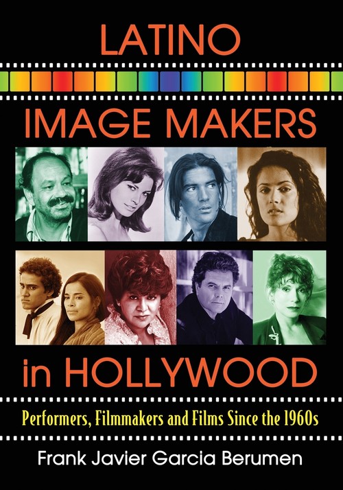 Latino Image Makers in Hollywood