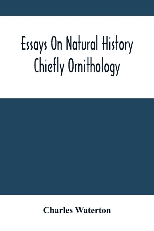 Essays On Natural History