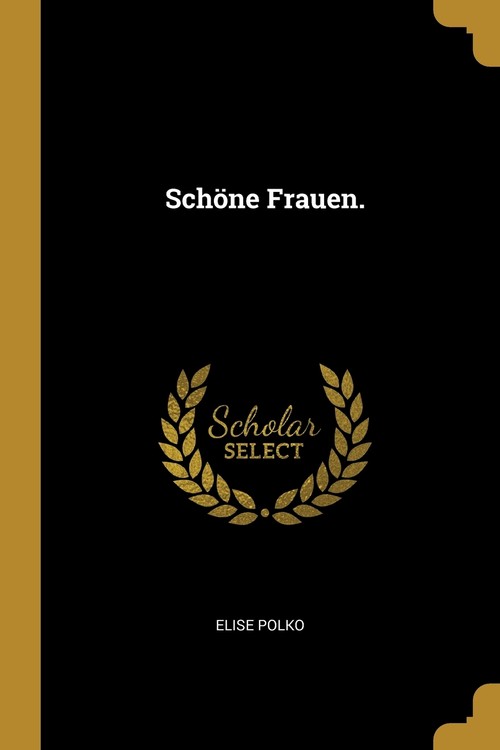 Schöne Frauen.
