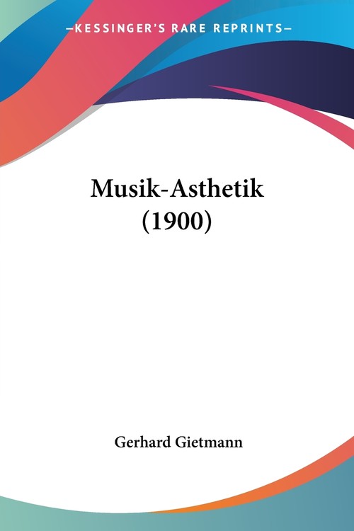Musik-Asthetik (1900)