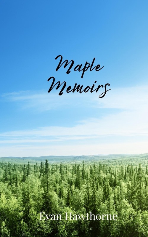 Maple Memoirs