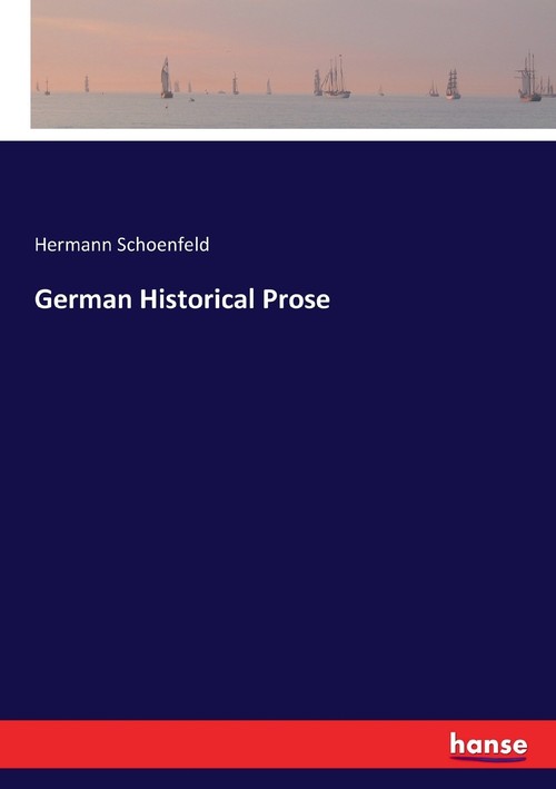 German Historical Prose